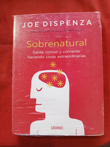 Sobrenatural, Joe Dispenza