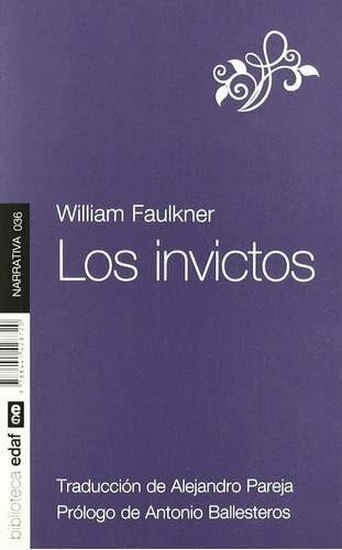 Libro Los Invictos. William Faulkner. Edición Completa