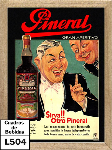 Pineral ,bebidas, Aperitivo, Cuadro, Poster, Publicidad L504