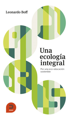 Una Ecologia Integral