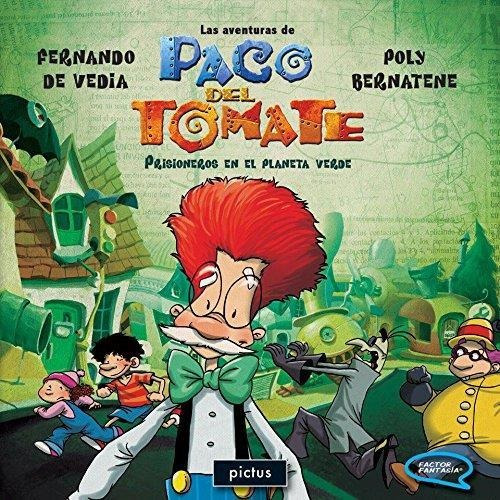 Aventuras De Paco Del Tomate, Las - Factor Fantasia