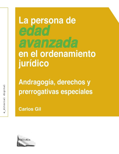 Libro: La Persona De Edad Avanzada En El Ordenamiento Jurídi