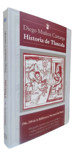 Historia De Tlaxcala Diego Muñoz Camargo 