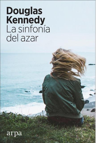 La Sinfonia Del Azar - Douglas Kennedy