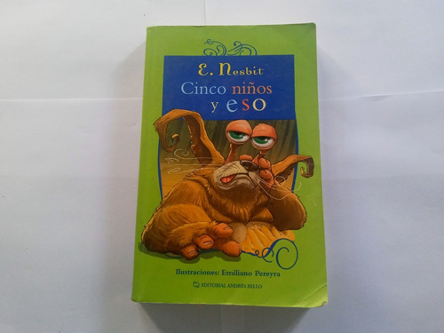 Cinco Niños Y Eso - E. Nesbit