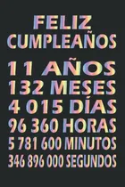 Comprar Feliz Cumpleaños 11 Años: Feliz Cumpleaños 11 Cuaderno 615vq