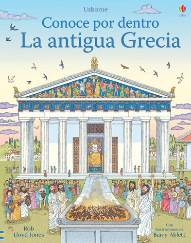 La Antigua Grecia - Conoce Por Dentro