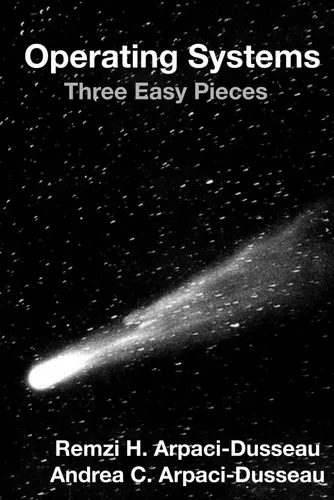 Libro: Operating Systems: Three Easy Pieces