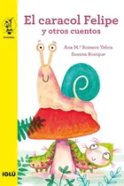 Comprar El Caracol Felipe Y Otros Cuentos - , Romero Yebra, Ana Marí