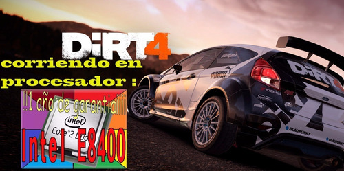 Intel Core 2 Duo E8400 Corriendo El Dirt 4