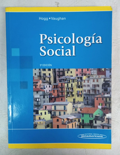 Psicologia Social - Hogg & Vaughan - Ed. Panamericana