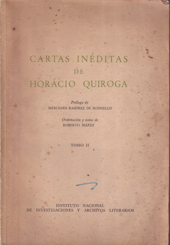 Cartas Ineditas Horacio Quiroga Tomo 2