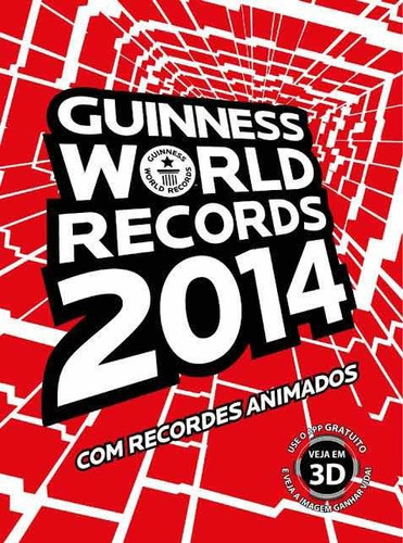 Guinness World Records 2014, De Craig Glenday. Editora Guinness Em Português
