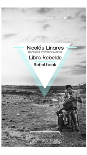 Libro Rebelde / Rebel Book, De Linares, Nicolas. Editorial Ultramarina C&d En Español