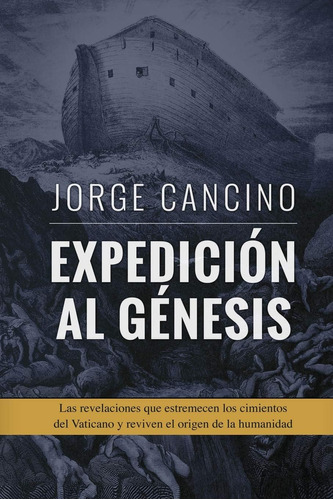 Libro: Expedición Al Génesis (spanish Edition)