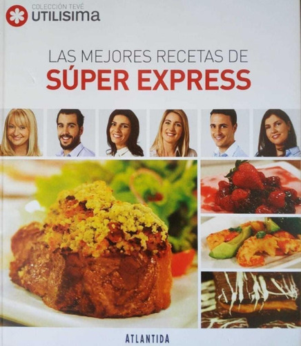 Las Mejores Recetas De Super Express!  