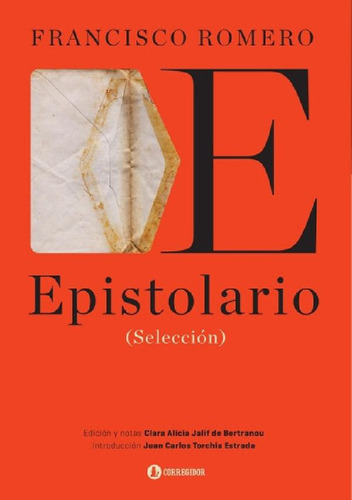 Libro - Epistolario - Romero Francisco (libro)