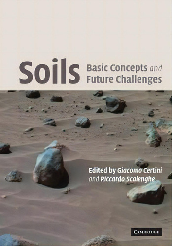 Soils: Basic Concepts And Future Challenges, De Riccardo Scalenghe. Editorial Cambridge University Press, Tapa Blanda En Inglés