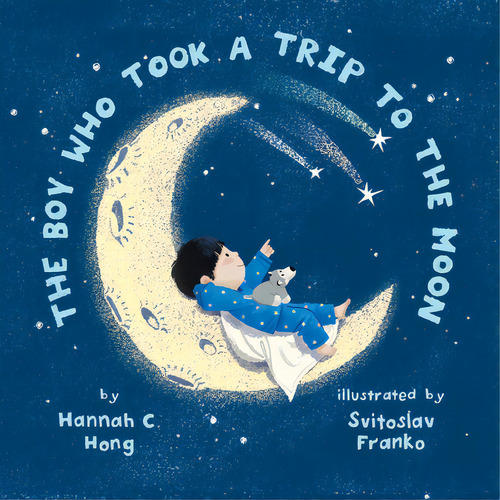 The Boy Who Took A Trip To The Moon, De Hong, Hannah. Editorial Lightning Source Inc, Tapa Blanda En Inglés