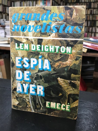 Espía De Ayer  - Len Deighton