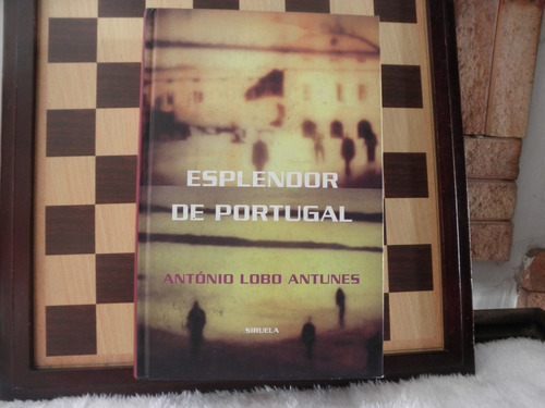 Esplandor De Portugal-antónio Lobo Antunes