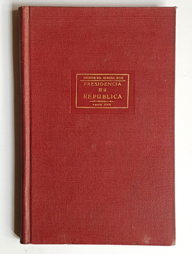 Presidencia De La Republica, Tomo Xxiii, 1913