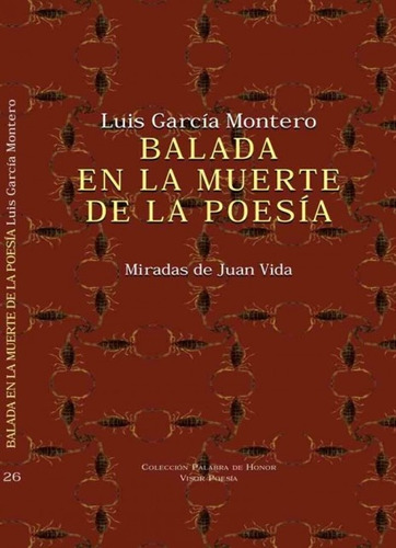 Balada En La Muerte De La Poesia - Luis García Montero