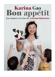 Bon Appetit - Las Mejores Recetas De  Monpetitglouton Gao K.