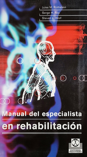 Manual Del Especialista En Rehabilitación