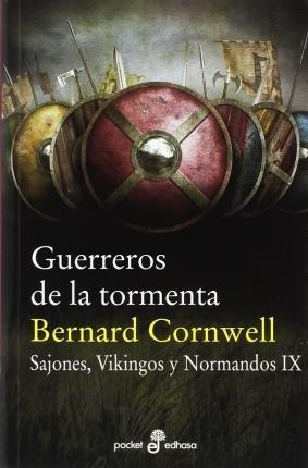 Guerreros De La Tormenta - Cornwell, Bernard