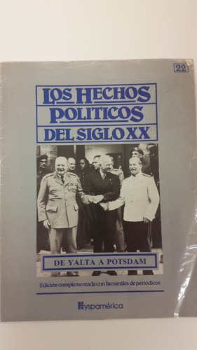 Los Hechos Politicos Del Siglo Xx De Yalta A Postdam
