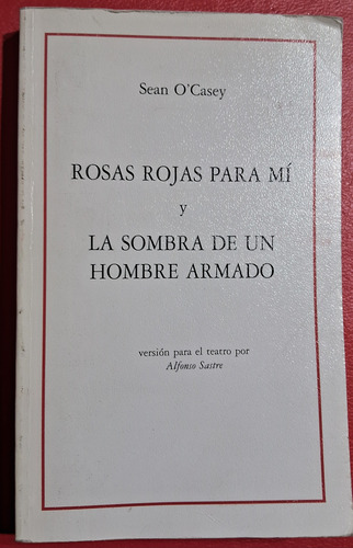 Rosas Rojas Para Mi Y La Sombra De Un Hombre Armado (Usado)