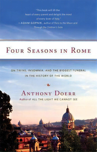 Four Seasons In Rome, De Anthony Doerr. Editorial Scribner Book Company, Tapa Blanda En Inglés