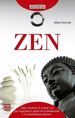 Zen - Esenciales, Hikari Kiyoshi, Robin Book