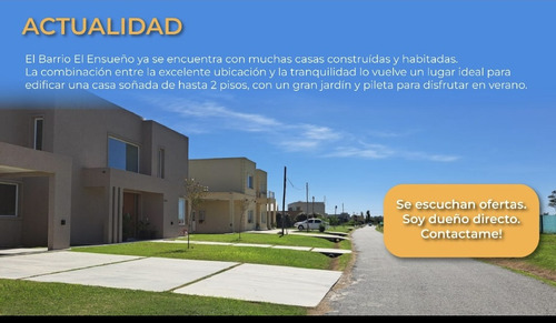 Dueño Directo Venta Lote Barrioprivado El Ensueño Perimetral