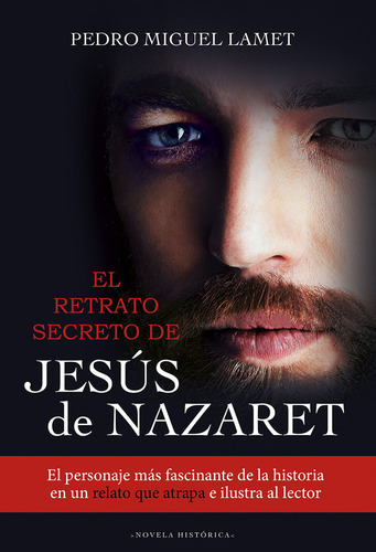 Retrato Secreto De Jesus De Nazaret,el - Lamet,pedro Miguel