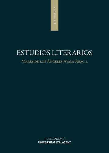 Libro Estudios Literarios - Ayala Aracil, Maria De Los An...