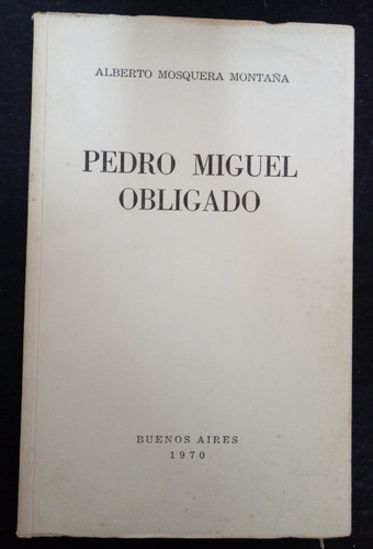 Alberto Mosquera Montaña- Pedro Miguel Oblgado- Fx Poesía