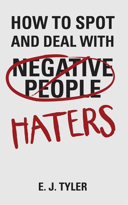 Libro How To Spot And Deal With Haters - Tyler, E. J.