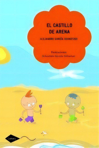 El Castillo De Arena, De García Schnetzer, Alejandro. Editorial Planetalector, Tapa Blanda En Español