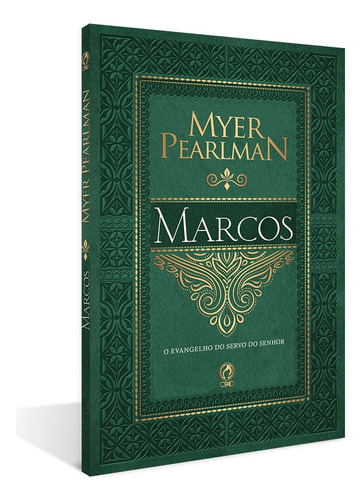 Comentario biblico - marcos, de Myer Pearlman. Editora Casa Publicadora das Assembleias de Deus, capa mole em português, 2020