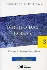 Livro Direito Das Coisas / Sinopses Juridicas - Volume 03 / Civil - Carlos Roberto Gonçalves [2003]