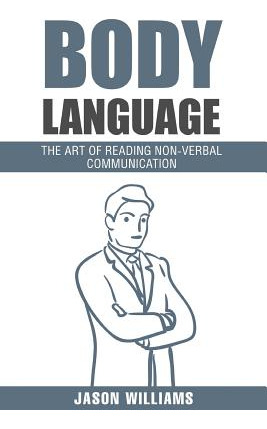 Libro Body Languages: The Art Of Non-verbal Communication...
