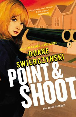 Libro Point And Shoot - Swierczynski, Duane