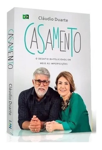 Livro Casamento Pastor Cláudio Duarte O Desafio Da Felicidade Em Meio As Imperfeições