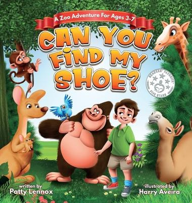Libro Can You Find My Shoe? : A Zoo Adventure For Ages 3-...
