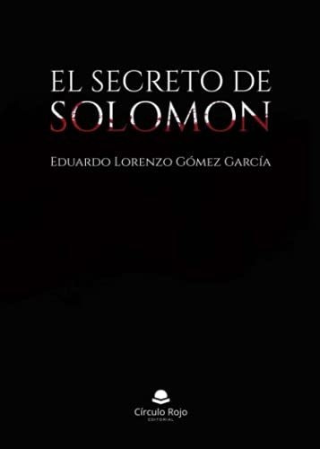 Libro El Secreto De Solomon De Eduardo Lorenzo Gómez García