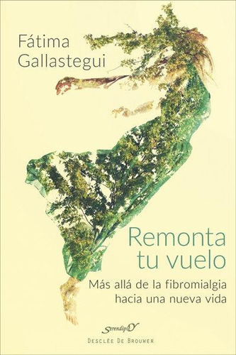 Libro: Remonta Tu Vuelo. Gallastegui Aguirre, Fátima. Descle