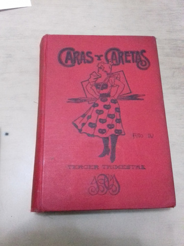 Revista Caras Y Caretas - Tercer Trimestre 1901