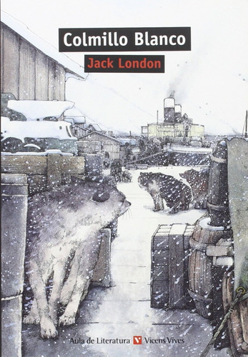 Colmillo Blanco / Jack London